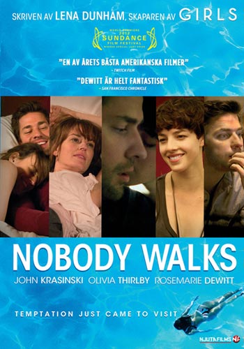 Nobody walks (beg hyr DVD)
